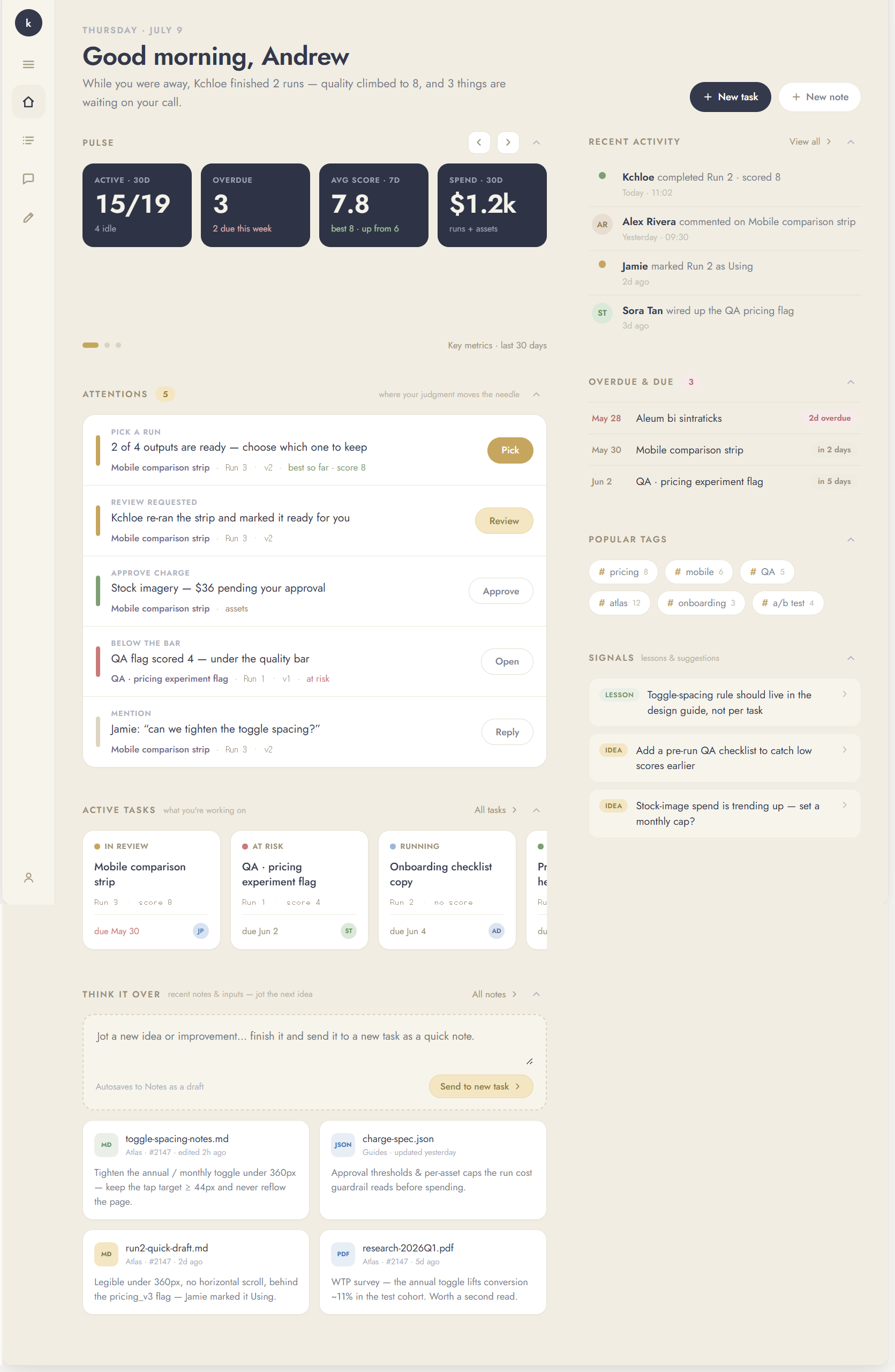 Home — a single overview of tasks, activity and attentions